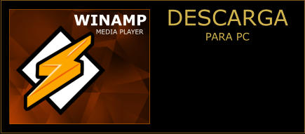 DESCARGA PARA PC WINAMP MEDIA PLAYER