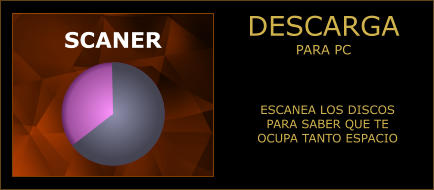 DESCARGA PARA PC SCANER ESCANEA LOS DISCOS PARA SABER QUE TE OCUPA TANTO ESPACIO